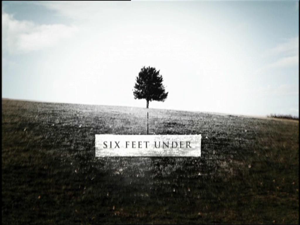six feet under